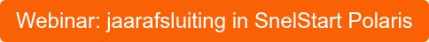 Webinar: jaarafsluiting in SnelStart Polaris