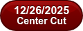 12/26/2025 Center Cut