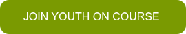 <p><span style="font-family: Arial, Helvetica, sans-serif;">JOIN YOUTH ON COURSE&nbsp;</span></p>