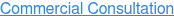 Commercial Consultation