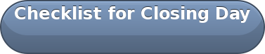 Checklist for Closing Day