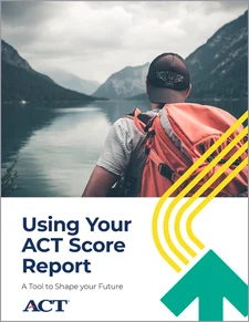 Using Your ACT Score Report