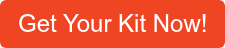 Get Your Kit Now!