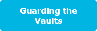 Guarding the Vaults