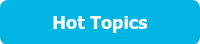 Hot Topics