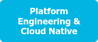 Platform Engineering &amp; Cloud Native