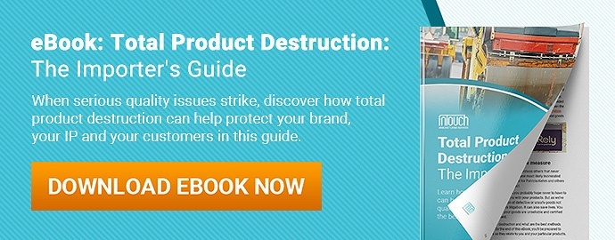 total product destruction the importers guide