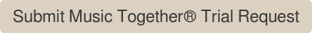Submit Music Together Trial Request