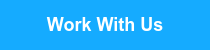 Work With Us