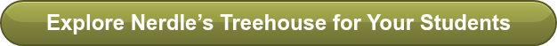 Explore Nerdle’s Treehouse for Your Students&nbsp;