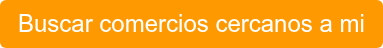 Buscar comercios cercanos a mi