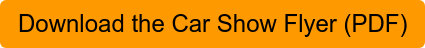 Download the Car Show Flyer (PDF)