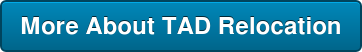 More About TAD Relocation