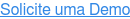 Solicite uma Demo