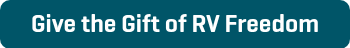 Give the Gift of RV Freedom