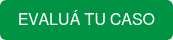 EVALUÁ TU CASO