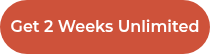 Get 2 Weeks Unlimited