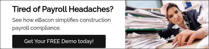 Tired of Payroll Headaches? See how eBacon simplifies construction payroll compliance.