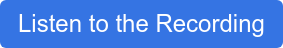 Listen to the Recording