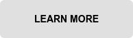 LEARN MORE