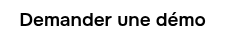 Demander une démo