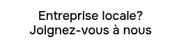 <p>Entreprise locale?</p>
<p>Joignez-vous à nous</p>