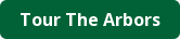 Tour The Arbors