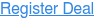 Register Deal