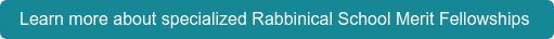 Apply for a Rabbinical School Fellowship