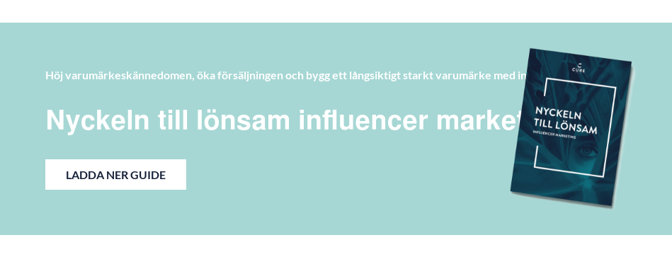 Höj varumärkeskännedomen, öka försäljningen och bygg ett långsiktigt starkt varumärke med influencer marketing. Nyckeln till lönsam influencer marketing Ladda ner Guide