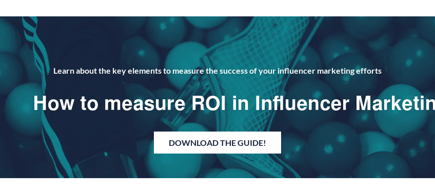 Learn about the key elements to measure the success of your influencer marketing efforts – and the importance of doing it right from the start. How to measure ROI in Influencer Marketing Download the guide!