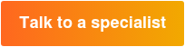 Talk to a specialist