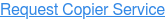 Request Copier Service