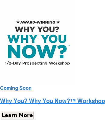 Coming Soon Why You? Why You Now? Workshop Learn More Save