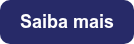 Saiba mais
