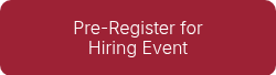 Pre-Register for<br>Hiring Event