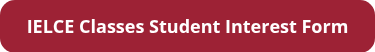 IELCE Classes Student Interest Form