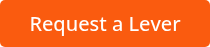 Request a Lever