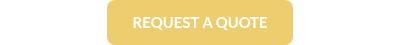 REQUEST A QUOTE