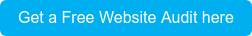 Get a Free Website Audit here