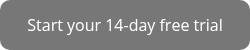 <p>Start your 14-day free trial</p>