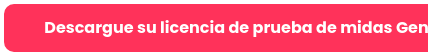Descargue su licencia de prueba de midas Gen