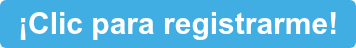 ¡Clic para registrarme!