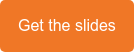 Get the slides