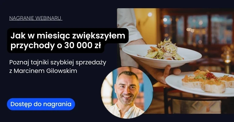 Marcin Gilowski webinar - blog