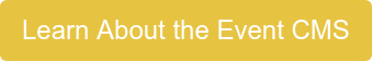 Learn About the Event CMS