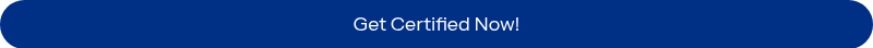 <p>Get Certified Now!</p>