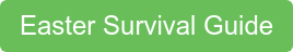 Easter Survival Guide