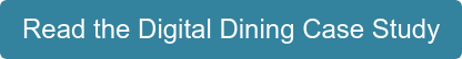 Read the Digital Dining Case Study