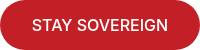 STAY SOVEREIGN